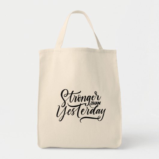 stronger then yesterday tote bag (Voorkant)