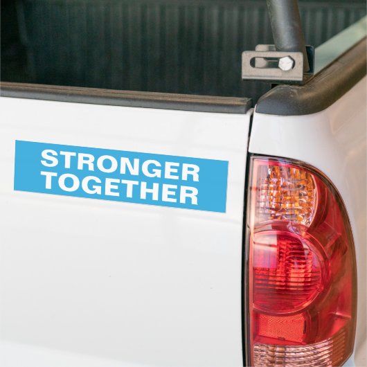 Stronger Together Hillary Clinton Bumpersticker (Op Truck)