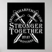 Strongers Together Iron Sharpens Iron Proverbs 27_ Poster (Voorkant)