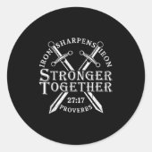 Strongers Together Iron Sharpens Iron Proverbs 27_ Ronde Sticker (Voorkant)