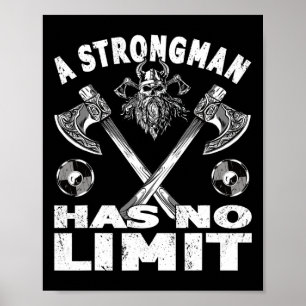 Strongman heeft geen limiet voor krachttraining poster