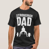 Strongman Vaderdag Gift T-shirt (Voorkant)