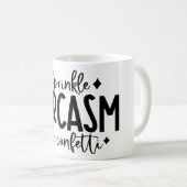 Strooi Sarcastische Grappige Koffie Koffiemok (Voorkant rechts)