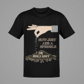 Strooi wat BS zeggendeGrappige Mannen T-shirt