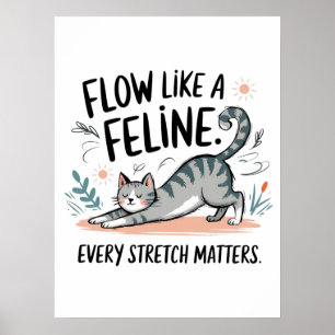 Stroom als een Katachtige - Cute Stretchende Kat O Poster