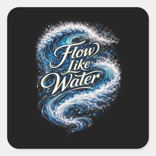 Stroom Als Water Vierkante Sticker (Voorkant)