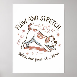 Stroom en Rek - Speelse Yoga Hond Ontwerp Poster
