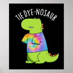 Stropdas-dye-nosaur Funny Dinosaur Pun Dark BG Poster