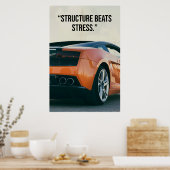 Structure Beats Stress Car Quote Poster (Keuken)