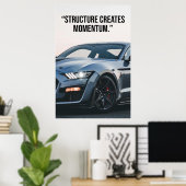 Structure Creates Momentum Car Quote Poster (Thuiskantoor)