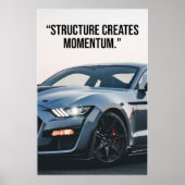 Structure Creates Momentum Car Quote Poster (Voorkant)