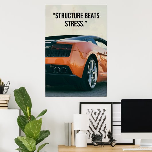 Structure verslaat stress Auto Quote Poster (Thuiskantoor)