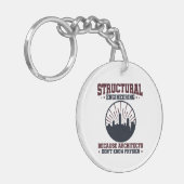 Structurele ingenieur Funny Physics Quote Sleutelhanger (Voorkant Links)