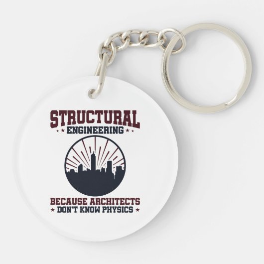 Structurele ingenieur Funny Physics Quote Sleutelhanger (Achterkant)