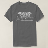 Structurele ingenieurs Definitie Funny Engineering T-shirt (Design voorkant)