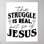 Struggle And Jesus For Christian God Lover Funny Poster (Voorkant)
