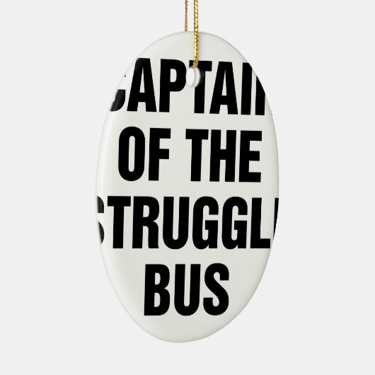 Struggle Bus Keramisch Ornament (Rechts)