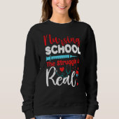 Struggle is een echte studentenzuster Diligent Nur Trui (Voorkant)