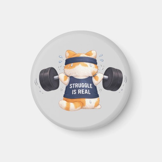 Struggle is Real Magneet (Voorkant)