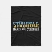 Struggle Makes You Stronger Insrational Quote  Fleece Deken (Voorkant)