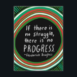 STRUGGLE PROGRESS Douglass Quote Briefkaart<br><div class="desc">Pas deze kaart aan met je eigen tekst op de achterzijde! Bekijk mijn winkel voor meer!</div>