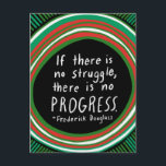 STRUGGLE PROGRESS Douglass Quote Briefkaart<br><div class="desc">Pas deze kaart aan met je eigen tekst op de achterzijde! Bekijk mijn winkel voor meer!</div>