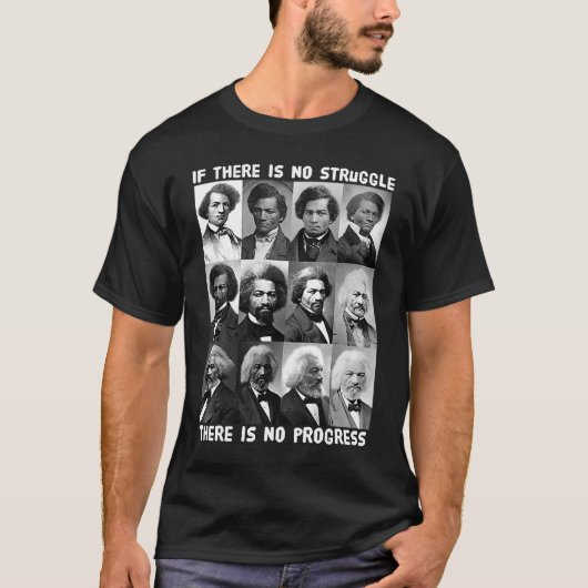 Struggle & Progress Life of Frederick Douglass Bla T-shirt (Voorkant)