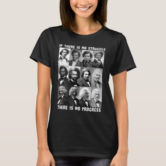 Struggle & Progress Life of Frederick Douglass Bla T-shirt (Voorkant)