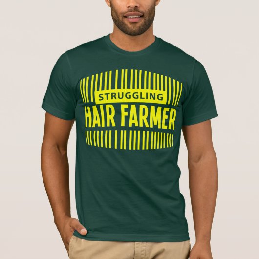 Struggling Hair Farmer T-shirt (Voorkant)