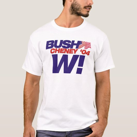 Struik/Cheney '04 Campaign Slogan: W! T-shirt (Voorkant)