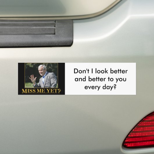 Struik, Miss me al? Bumpersticker (Op auto)