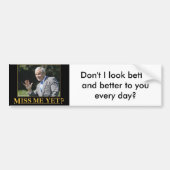 Struik, Miss me al? Bumpersticker (Voorkant)
