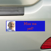 struik, Miss me al? Bumpersticker (Op auto)