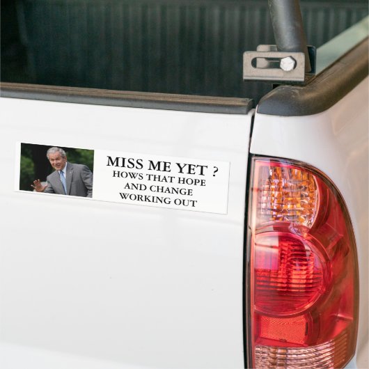 Struik, MISS ME NOG?, HOE HOOPT DAT HOOP EN CH... Bumpersticker (Op Truck)