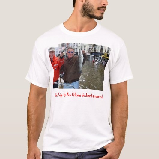 Struik New Orleans, Struik reis naar New Orleans d T-shirt (Voorkant)