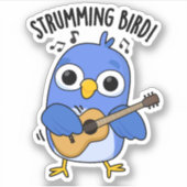 Strumming Bird Grappig Dier Pun Sticker (Voorkant)