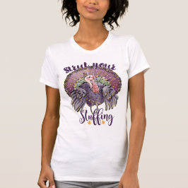 Strut uw vulling Thanksgiving Turkije T-shirt