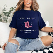 Strutt Your Stuff Line Dancing Diva T-shirt