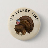 Strutting Brown Turkey Time Thanksgiving Button (Voorkant)