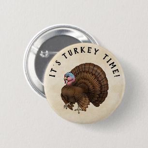 Strutting Brown Turkey Time Thanksgiving Button