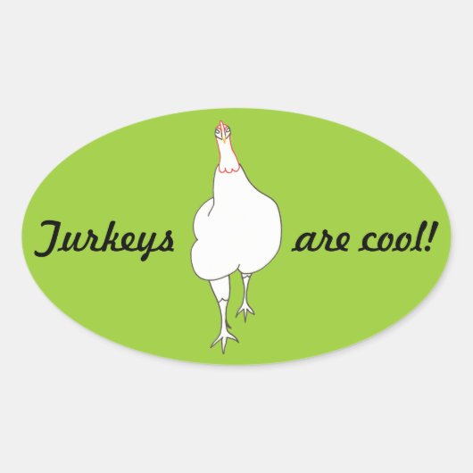 Strutting Turkije, kalkoenen zijn cool, stickers (Voorkant)
