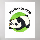 Stu-panda-ous Funny Animal Panda Pun Poster (Voorkant)