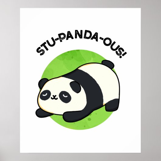 Stu-panda-ous Funny Animal Panda Pun Poster (Voorkant)