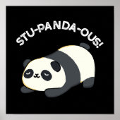 Stu-panda-ous Grappige Panda Pun Donker BG Poster (Voorkant)