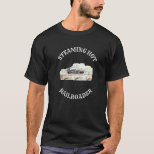 Stuaming Hot Railroader Railway Worker T-shirt