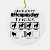Stubborn Affenpinscher Tricks Keramisch Ornament (Voorkant)