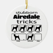 Stubborn Airedale Terrier Tricks Keramisch Ornament (Voorkant)