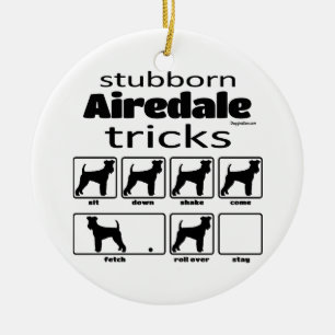 Stubborn Airedale Terrier Tricks Keramisch Ornament