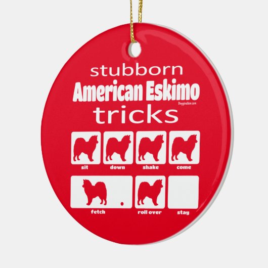 Stubborn American Eskimo Tricks Keramisch Ornament (Links)