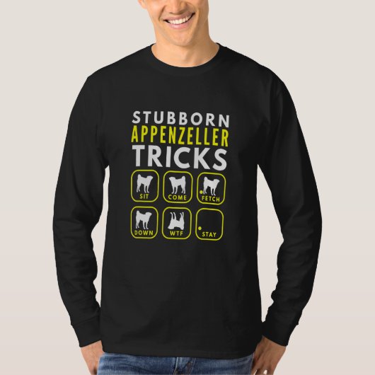 Stubborn Appenzeller Tricks - Dog Training T-shirt (Voorkant)